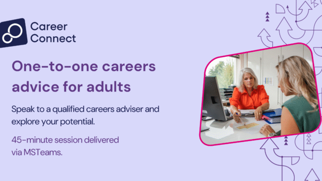 A picture of a female adviser talking to a female job seeker. With text: one-to-one careers advice for adults, Speak to a qualified careers adviser and explore your potential. 45 minute session delivered via MSTeams.