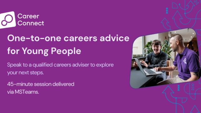 Image of male young person and male careers adviser at a laptop. Accompanied by text: one-to-one careers advice for young people. Speak to a qualified careers adviser to explore your next steps. 45 minute session delivered via MSTeams.