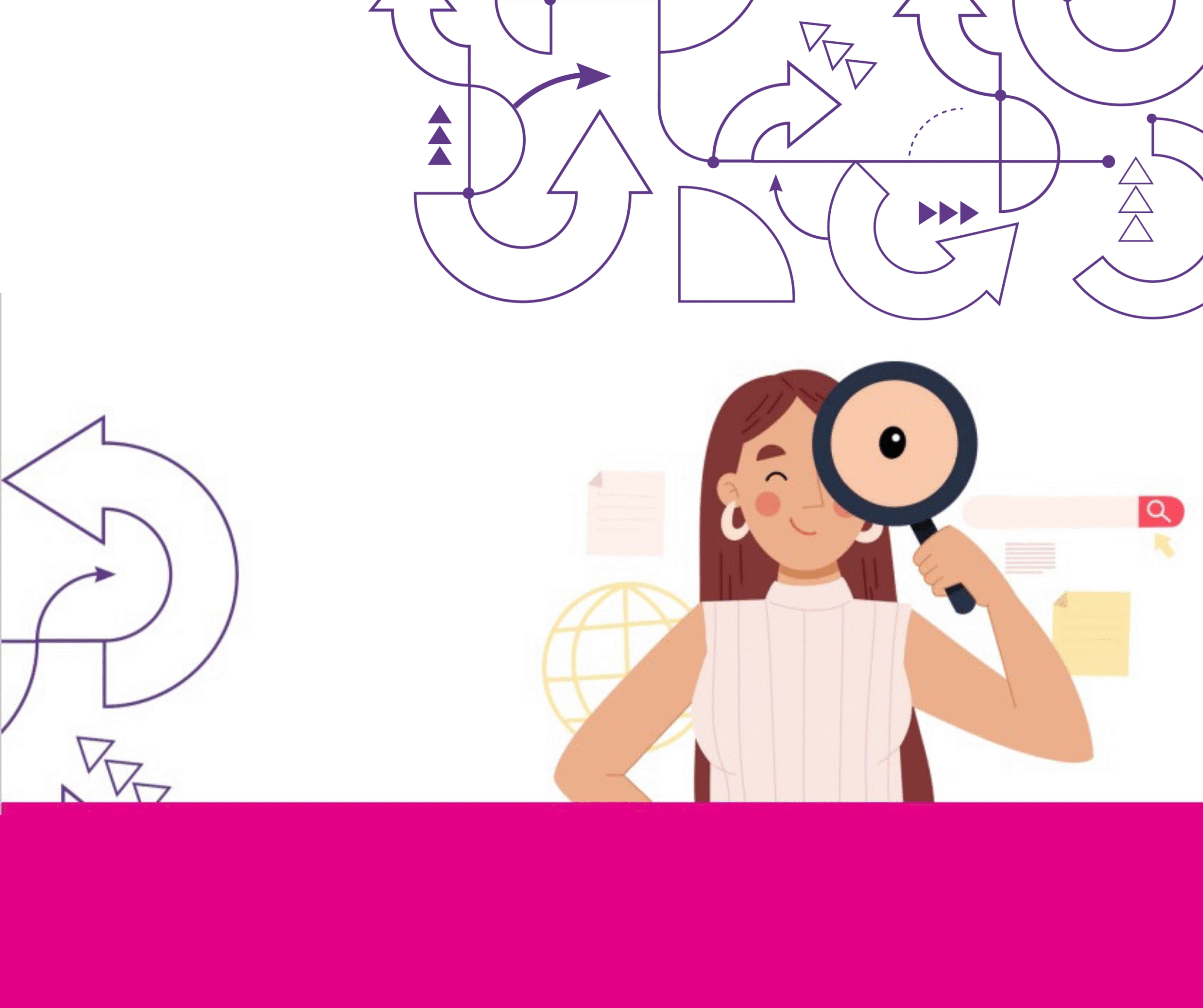 A cartoon image of a girl with long brown hair looking through a magnifying glass. Her eye looks big through the glass. She is surrounded by an arrow pattern, with all arrows going upwards.
